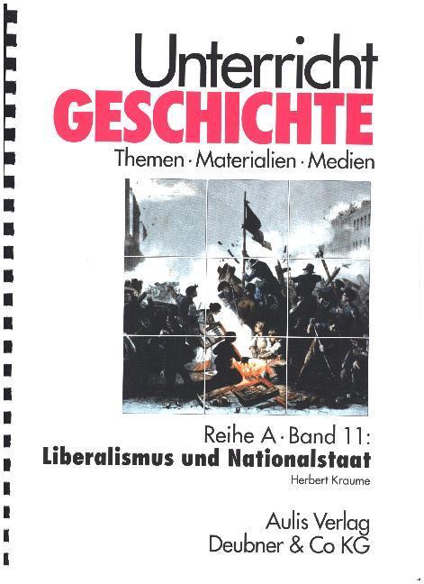 Cover: 9783761423622 | Unterricht Geschichte / Reihe A, Band 11: Liberalismus und...