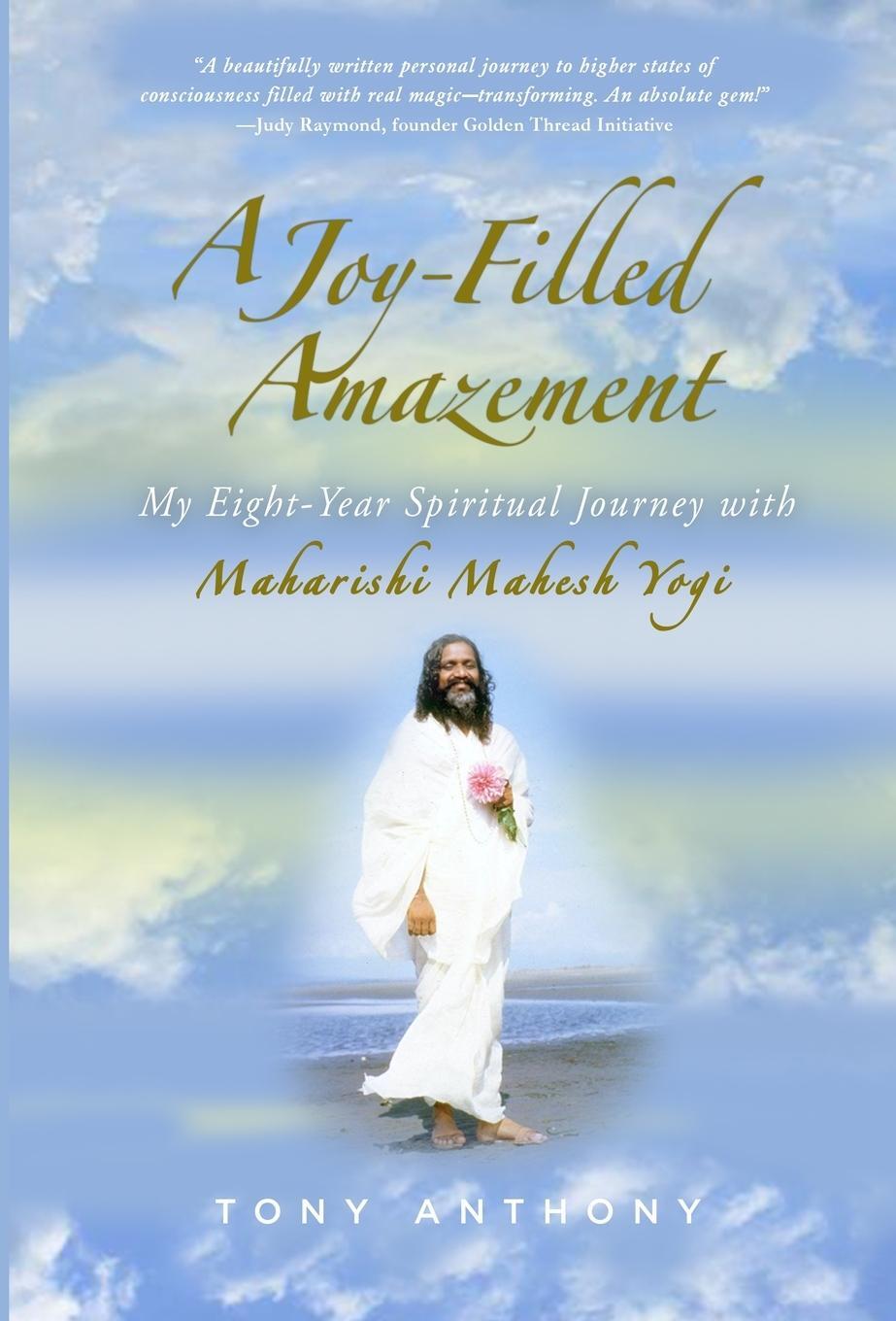 Cover: 9781792385810 | A Joy-Filled Amazement | Tony Anthony | Buch | Englisch | 2022