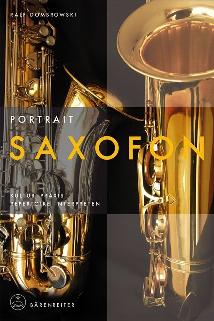 Cover: 9783761818404 | Portrait Saxofon | Kultur, Praxis, Repertoire, Interpreten | Buch