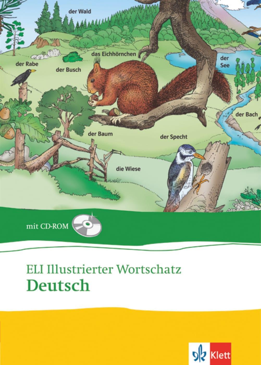 Cover: 9783125344686 | ELI illustrierter Wortschatz. Deutsch. Buch und CD-ROM | Buch | 2007