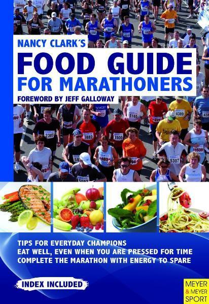 Cover: 9781841263229 | Nancy Clark's Food Guide for Marathoners: Tips for Everyday Champions