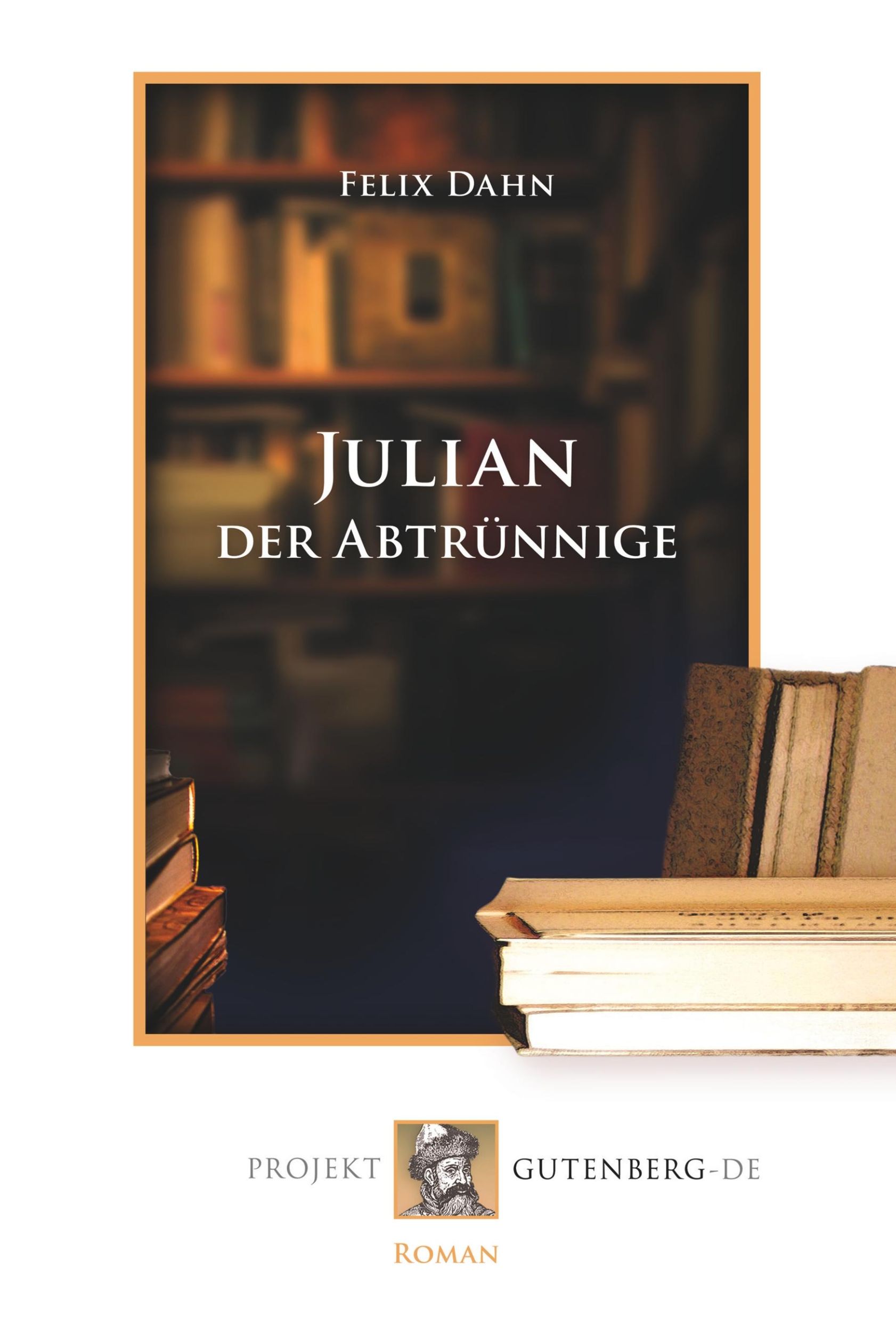 Cover: 9783865118011 | Julian der Abtrünnige | Felix Dahn | Taschenbuch | Paperback | 442 S.