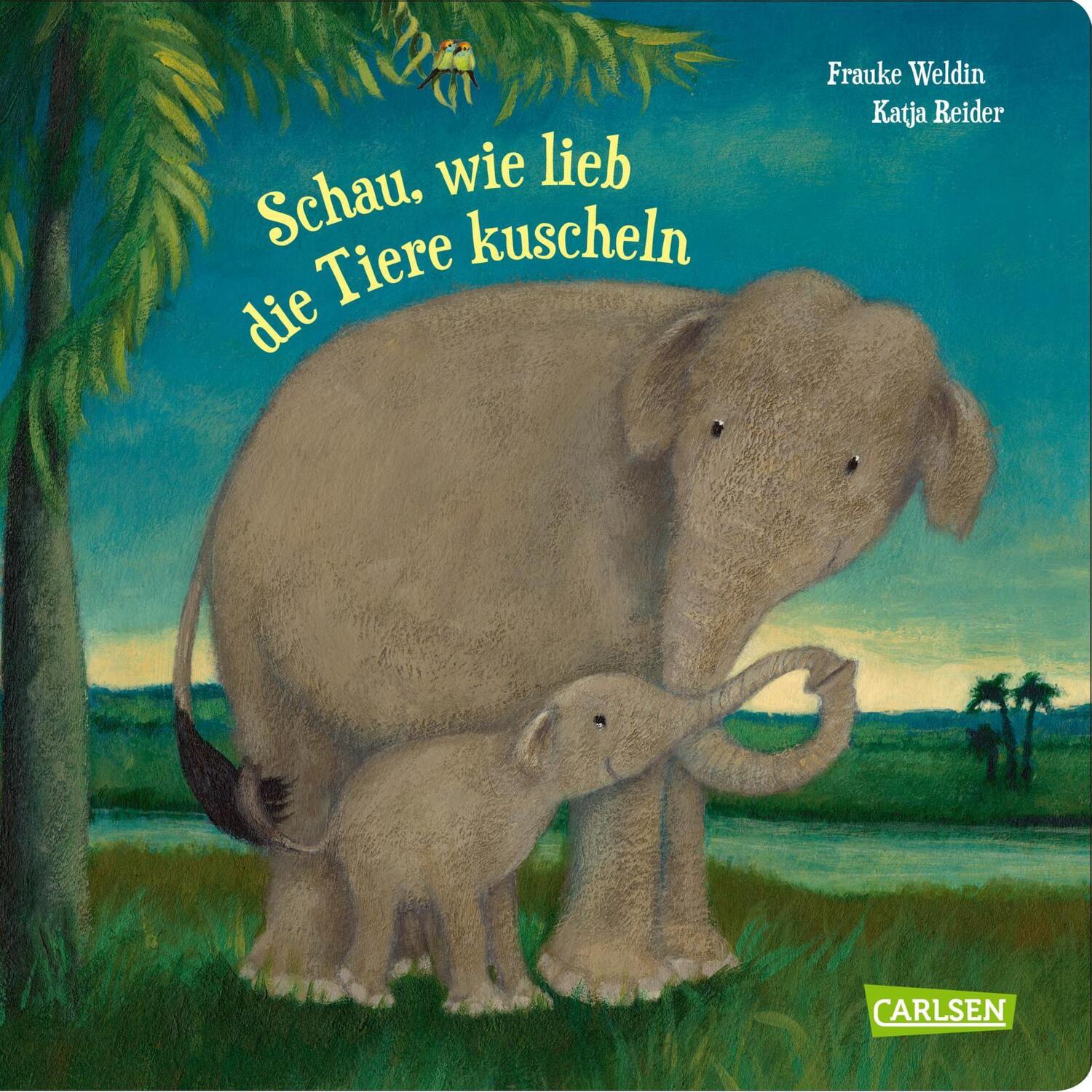 Cover: 9783551172358 | Schau, wie lieb die Tiere kuscheln | Katja Reider | Buch | Deutsch