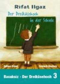 Cover: 9783922825722 | Der Dreikäsehoch in der Schule | Rifat Ilgaz | Buch | 176 S. | Deutsch