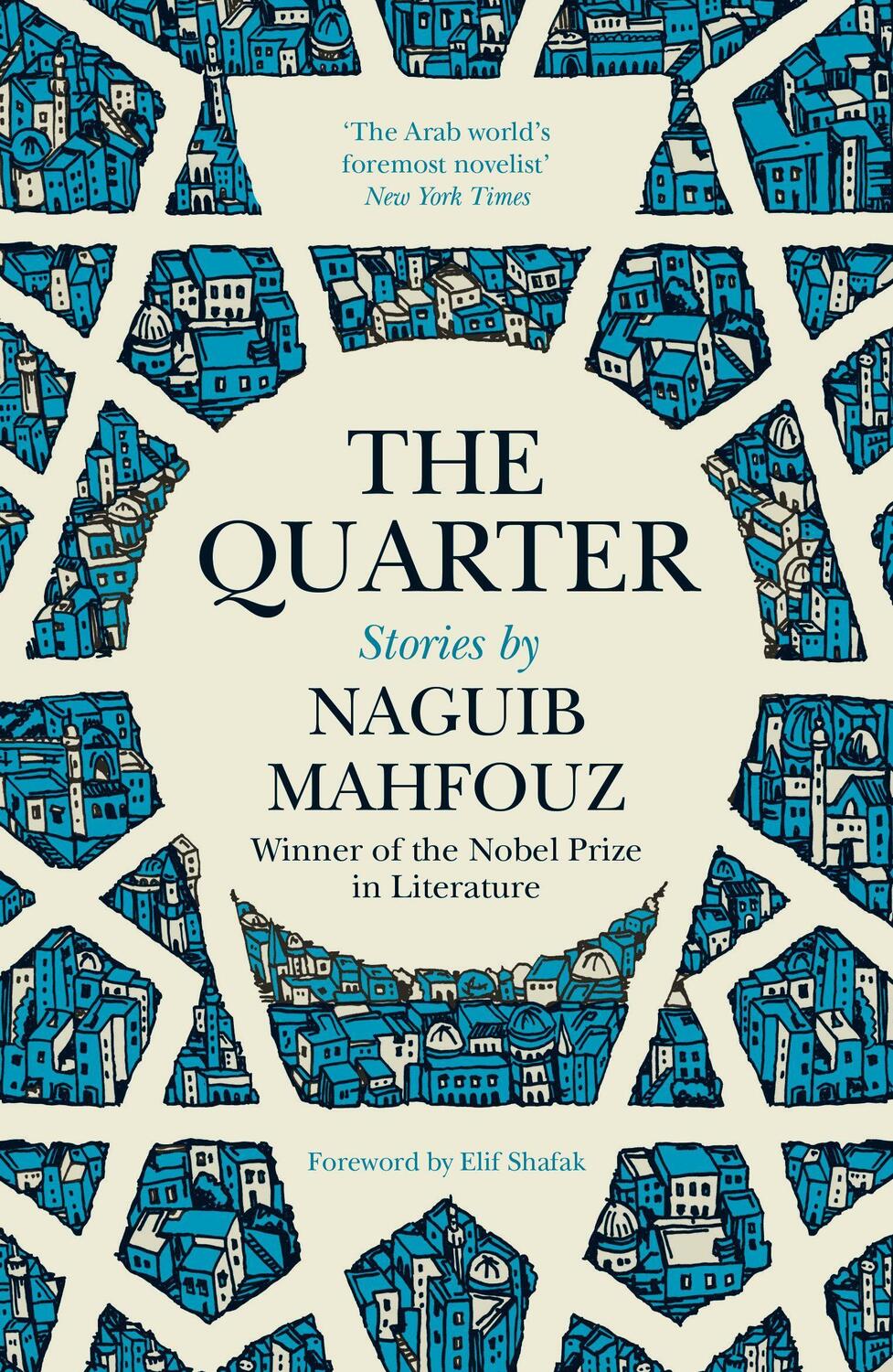 Cover: 9780863563751 | The Quarter | Naguib Mahfouz | Buch | Englisch | 2019 | Saqi Books