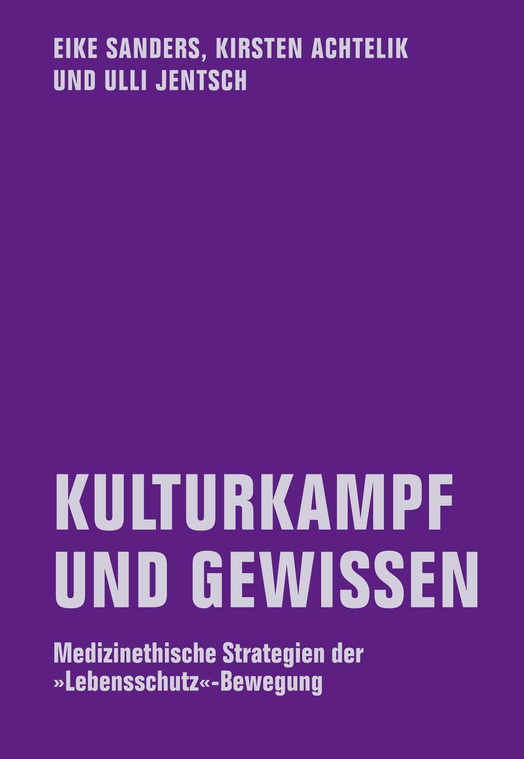 Cover: 9783957323279 | KULTURKAMPF UND GEWISSEN | Eike Sanders (u. a.) | Taschenbuch | 2018