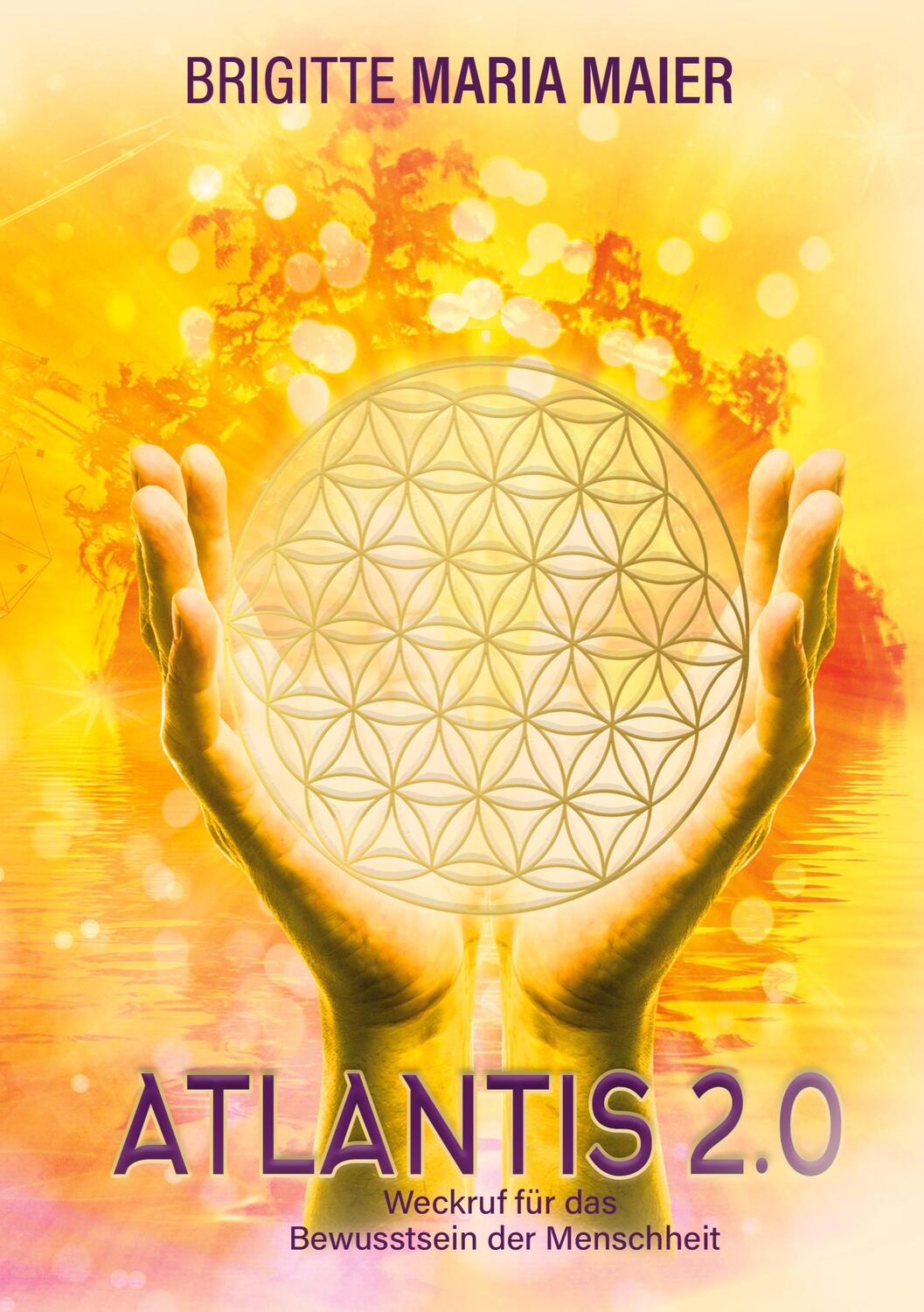 Cover: 9783347148666 | Atlantis 2.0 | Weckruf für das Bewusstsein der Menschheit | Maier