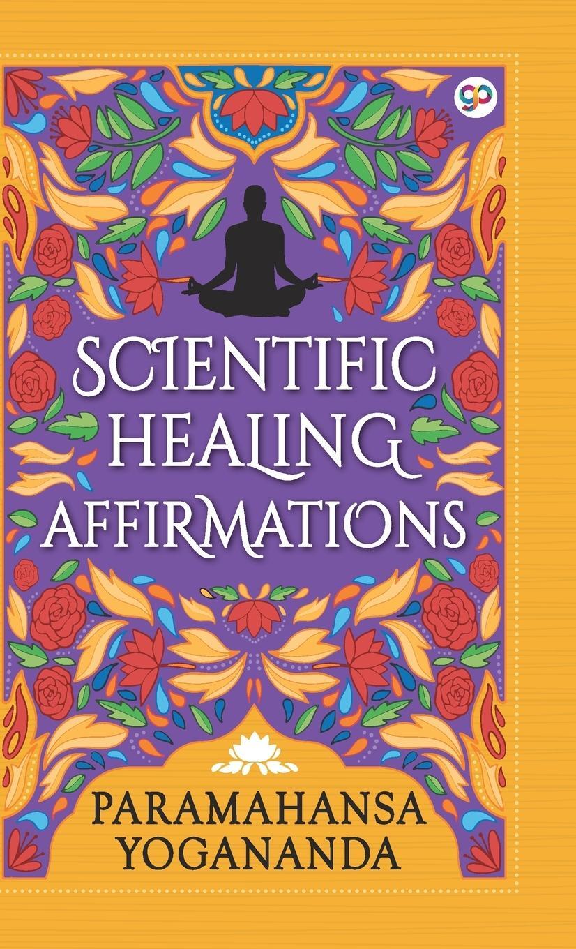 Cover: 9789354990137 | Scientific Healing Affirmations (Hardcover Library Edition) | Buch
