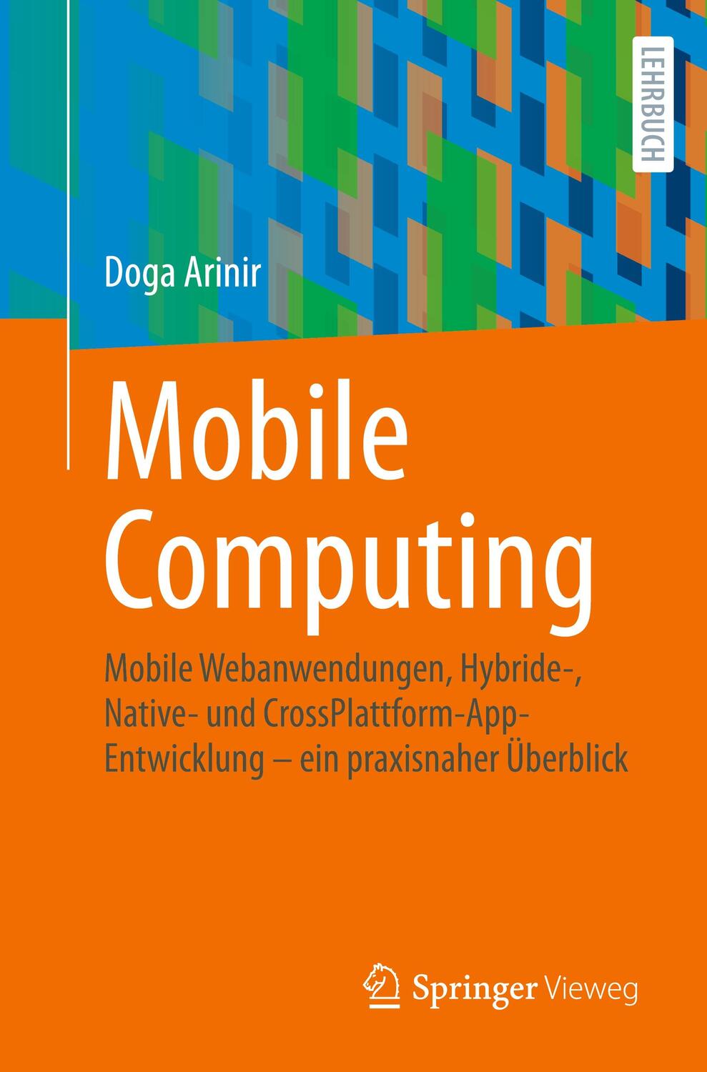 Cover: 9783662674123 | Mobile Computing | Doga Arinir | Taschenbuch | Paperback | ix | 2024