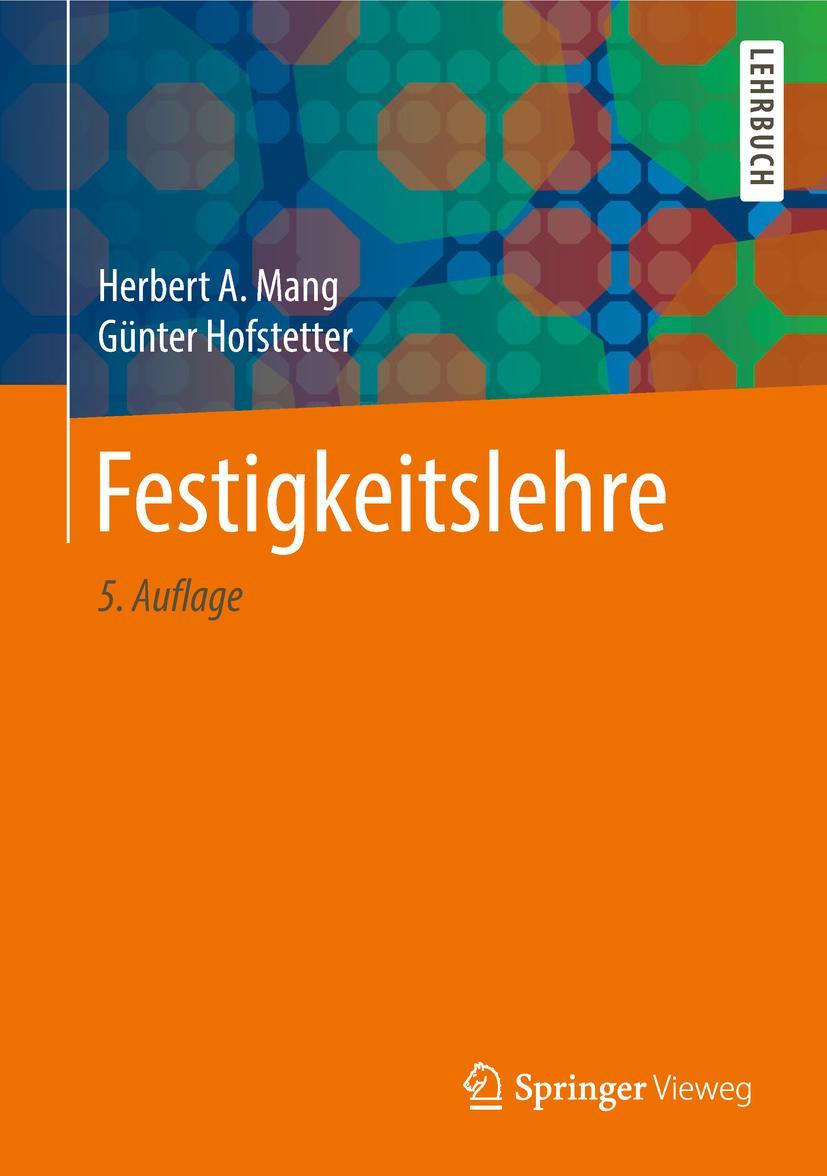 Cover: 9783662575635 | Festigkeitslehre | Günter Hofstetter (u. a.) | Buch | xv | Deutsch