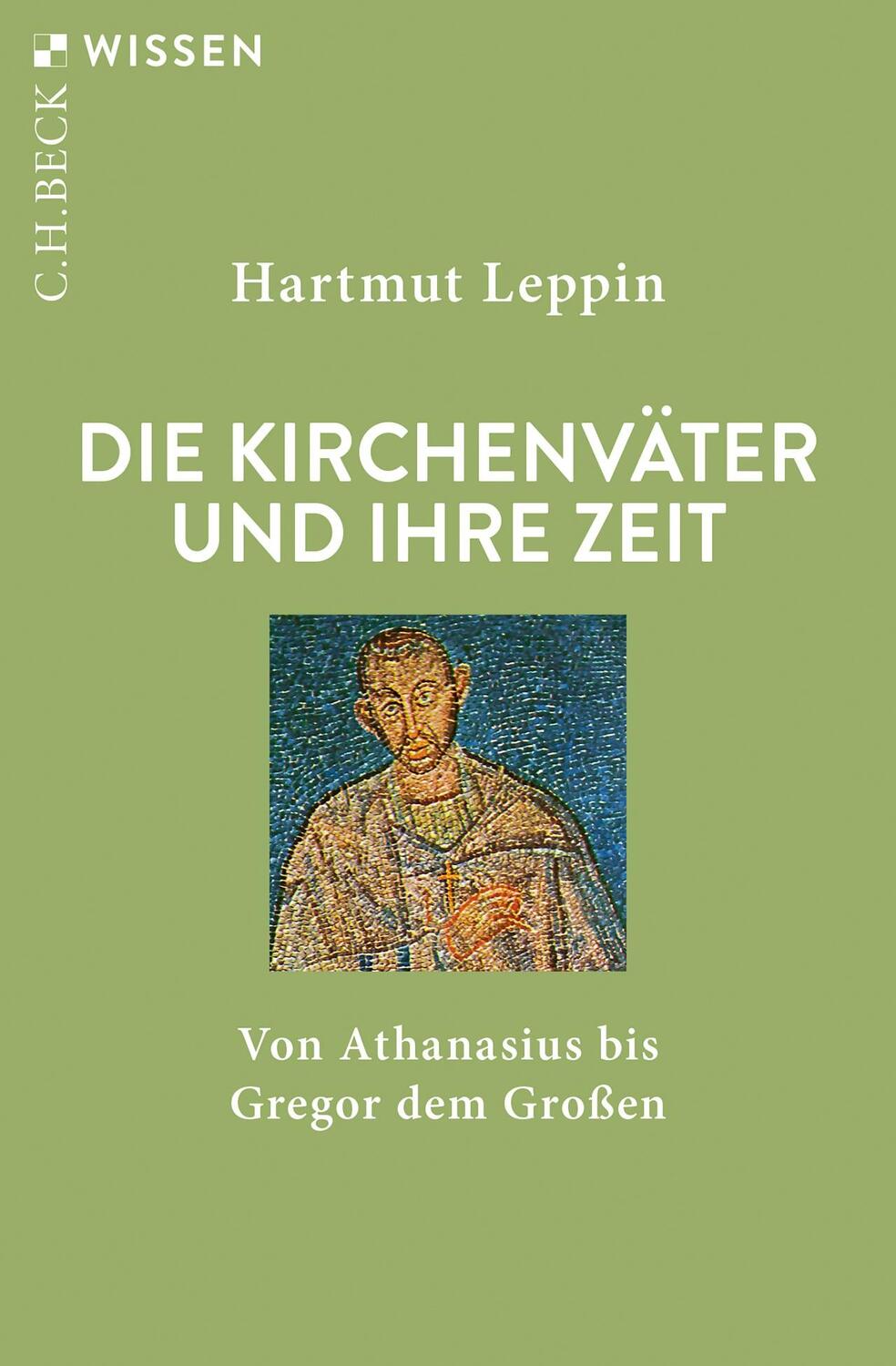 Cover: 9783406816345 | Die Kirchenväter und ihre Zeit | Hartmut Leppin | Taschenbuch | 126 S.