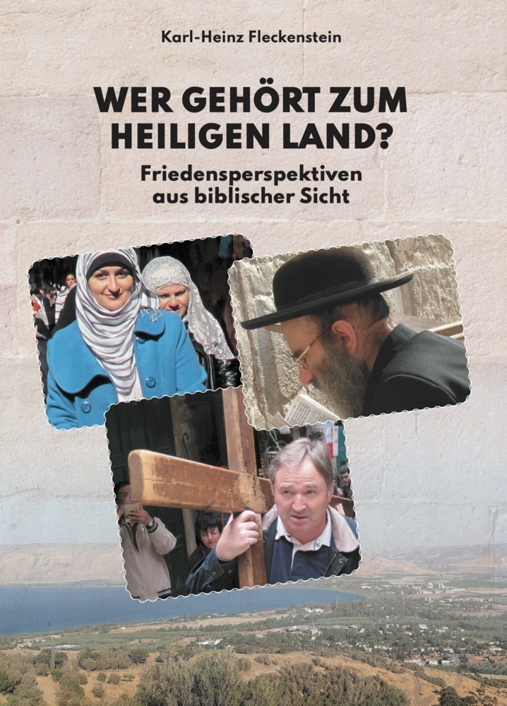 Cover: 9783962293321 | Wer gehört zum Heiligen Land? | Karl-Heinz Fleckenstein | Buch | 2021