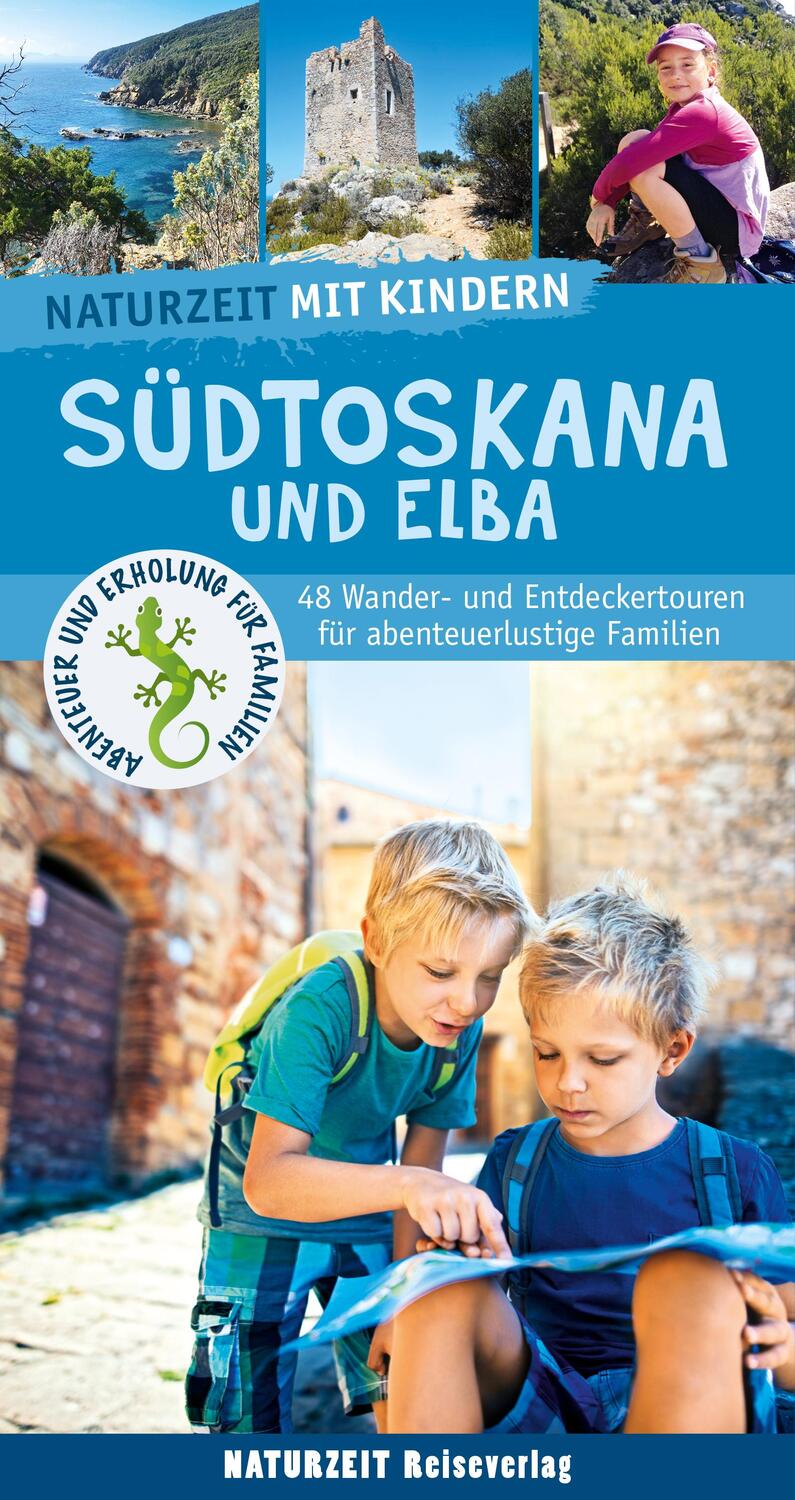 Cover: 9783944378510 | Naturzeit mit Kindern: Südtoskana und Elba | Stefanie Holtkamp (u. a.)