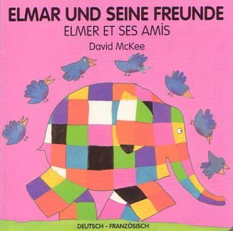 Cover: 9783861214854 | Elmar und seine Freunde, deutsch-französisch. Elmer et ses amis | Buch