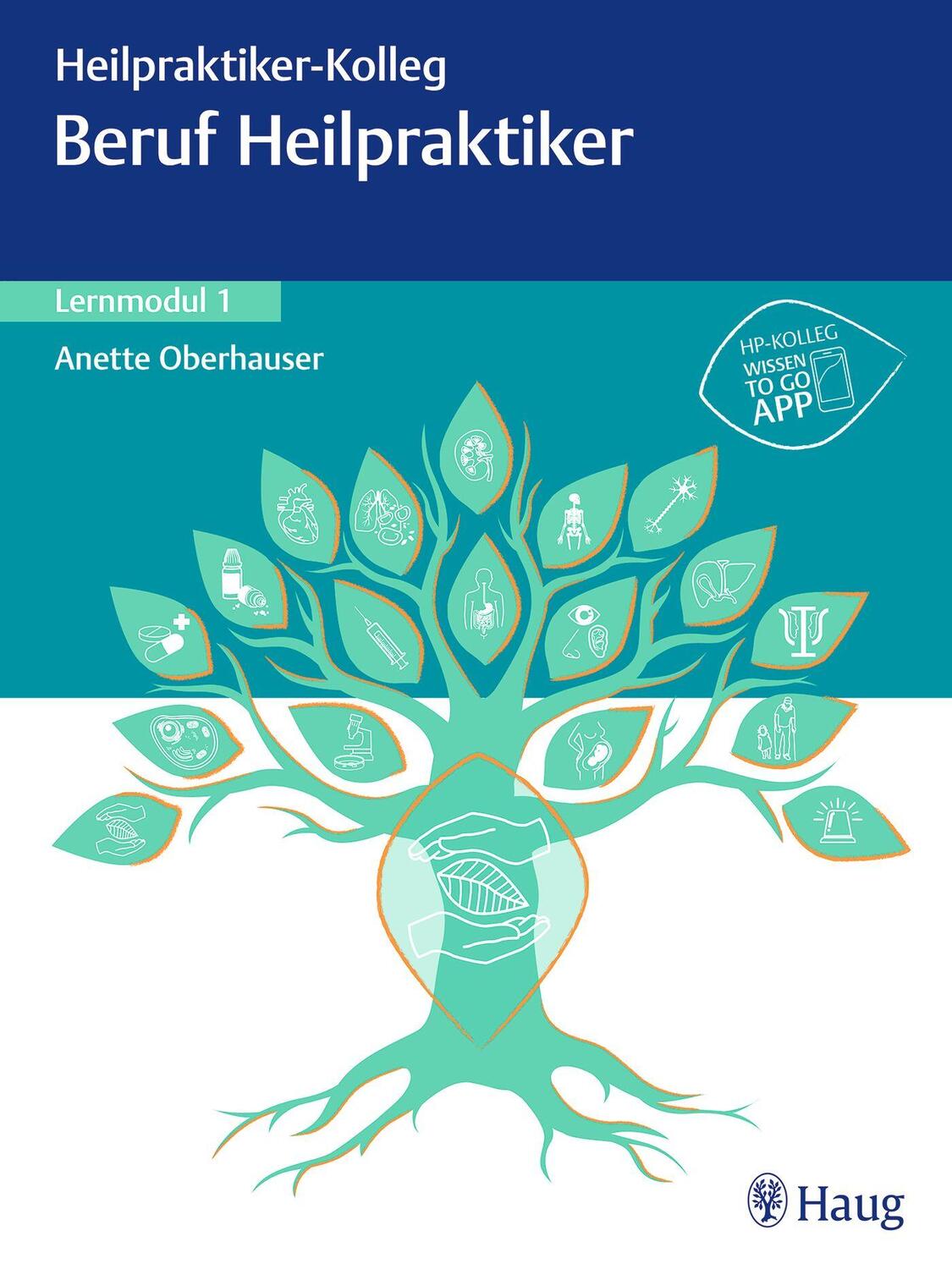 Cover: 9783132439702 | Heilpraktiker-Kolleg - Beruf Heilpraktiker - Lernmodul 1 | Oberhauser