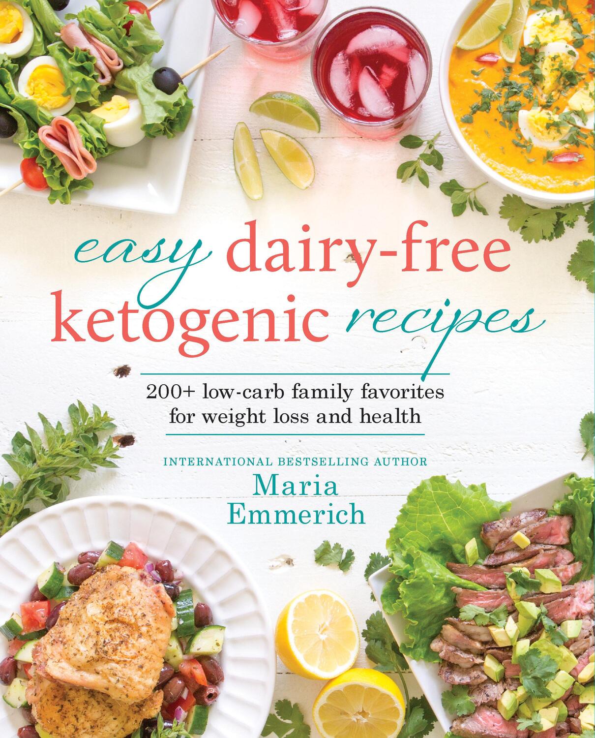 Cover: 9781628602661 | Easy Dairy-Free Ketogenic Recipes | Maria Emmerich | Taschenbuch