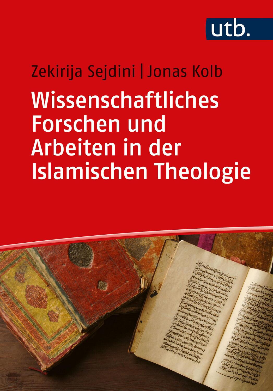 Cover: 9783825259006 | Wissenschaftliches Forschen und Arbeiten in der Islamischen Theologie