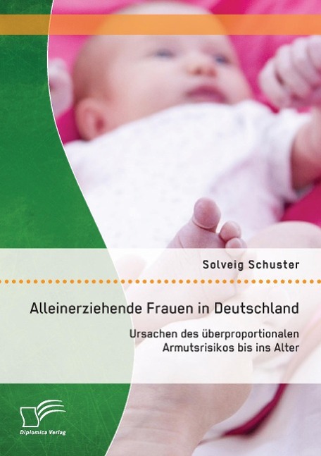 Cover: 9783958505865 | Alleinerziehende Frauen in Deutschland: Ursachen des...