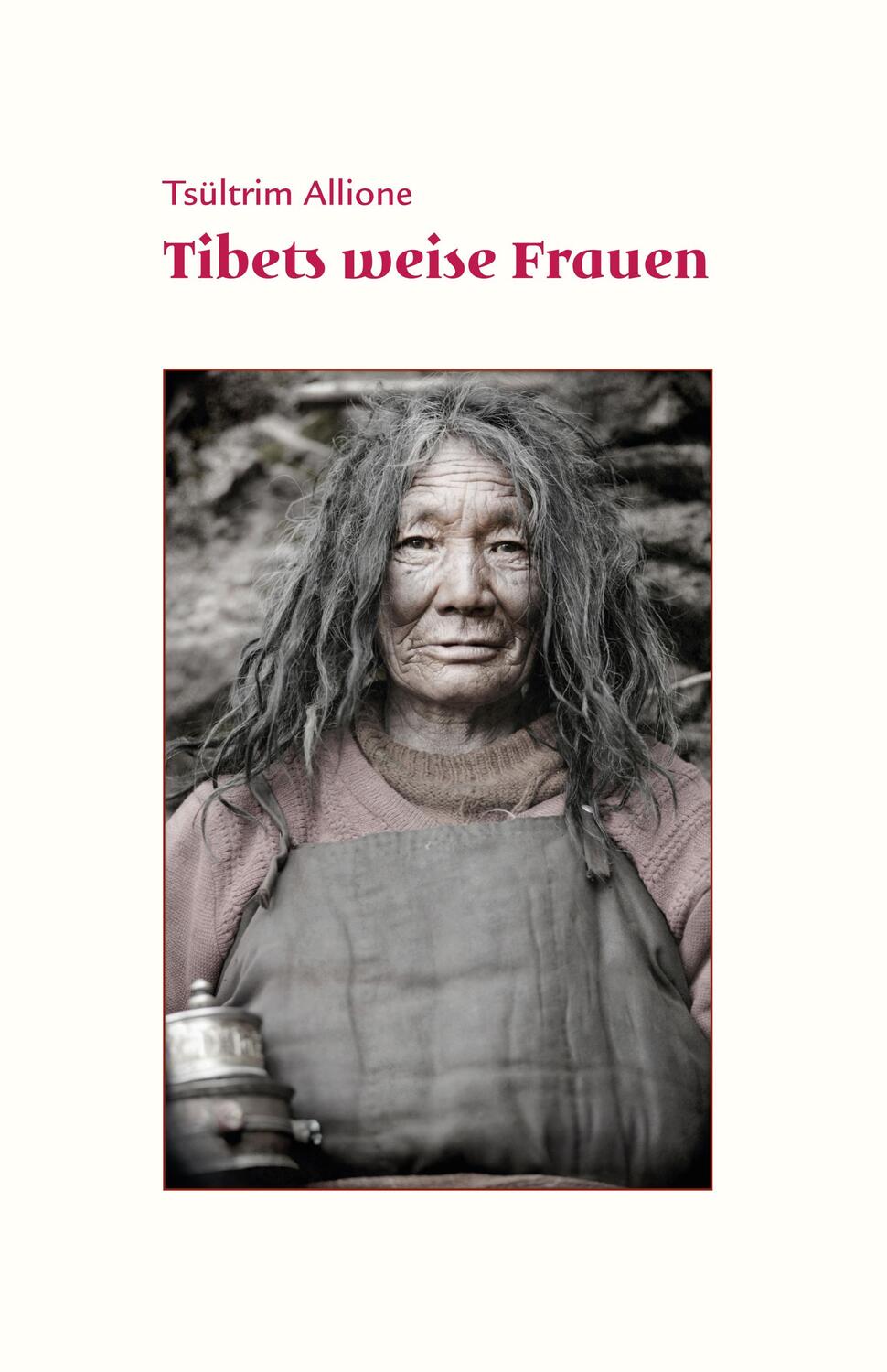 Cover: 9783944885254 | Tibets weise Frauen | Tsültrim Allione | Buch | Deutsch | 2020