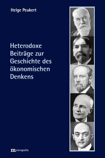 Cover: 9783731615422 | Heterodoxe Beiträge zur Geschichte des ökonomischen Denkens | Peukert