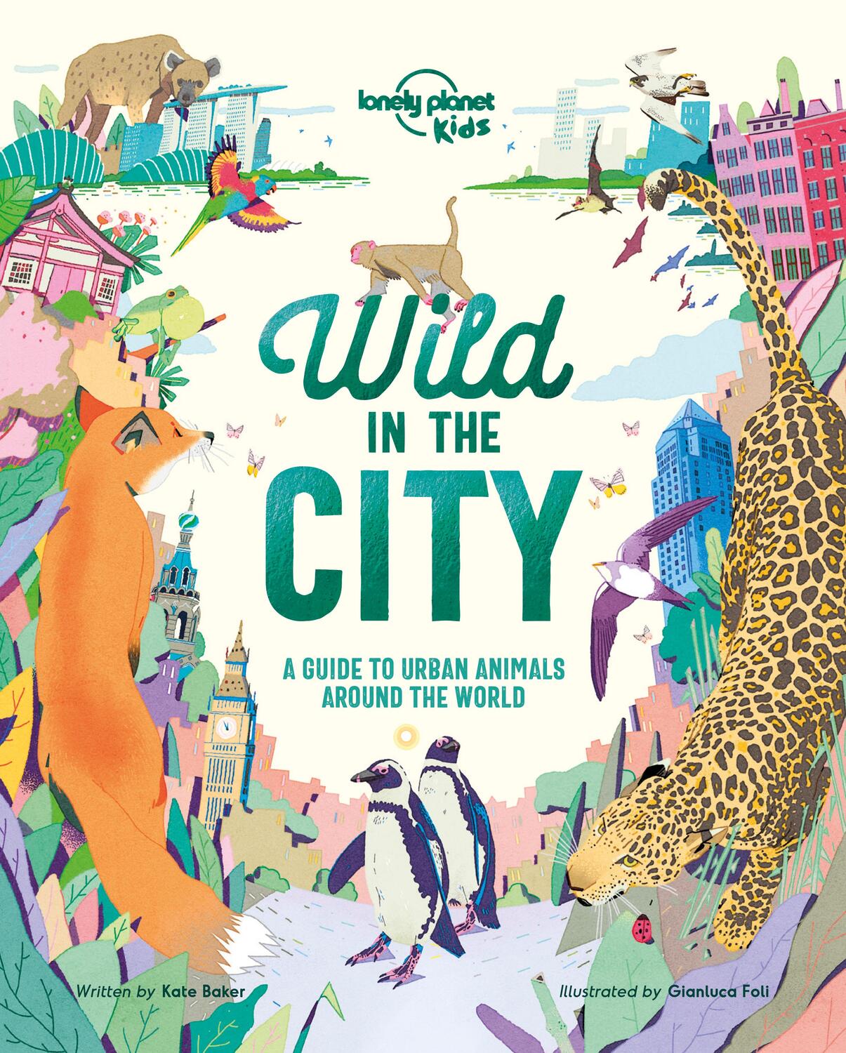 Cover: 9781788684903 | Lonely Planet Kids Wild In The City | Lonely Planet Kids (u. a.)