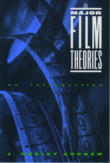 Cover: 9780195019919 | The Major Film Theories | An Introduction | J Dudley Andrew | Buch