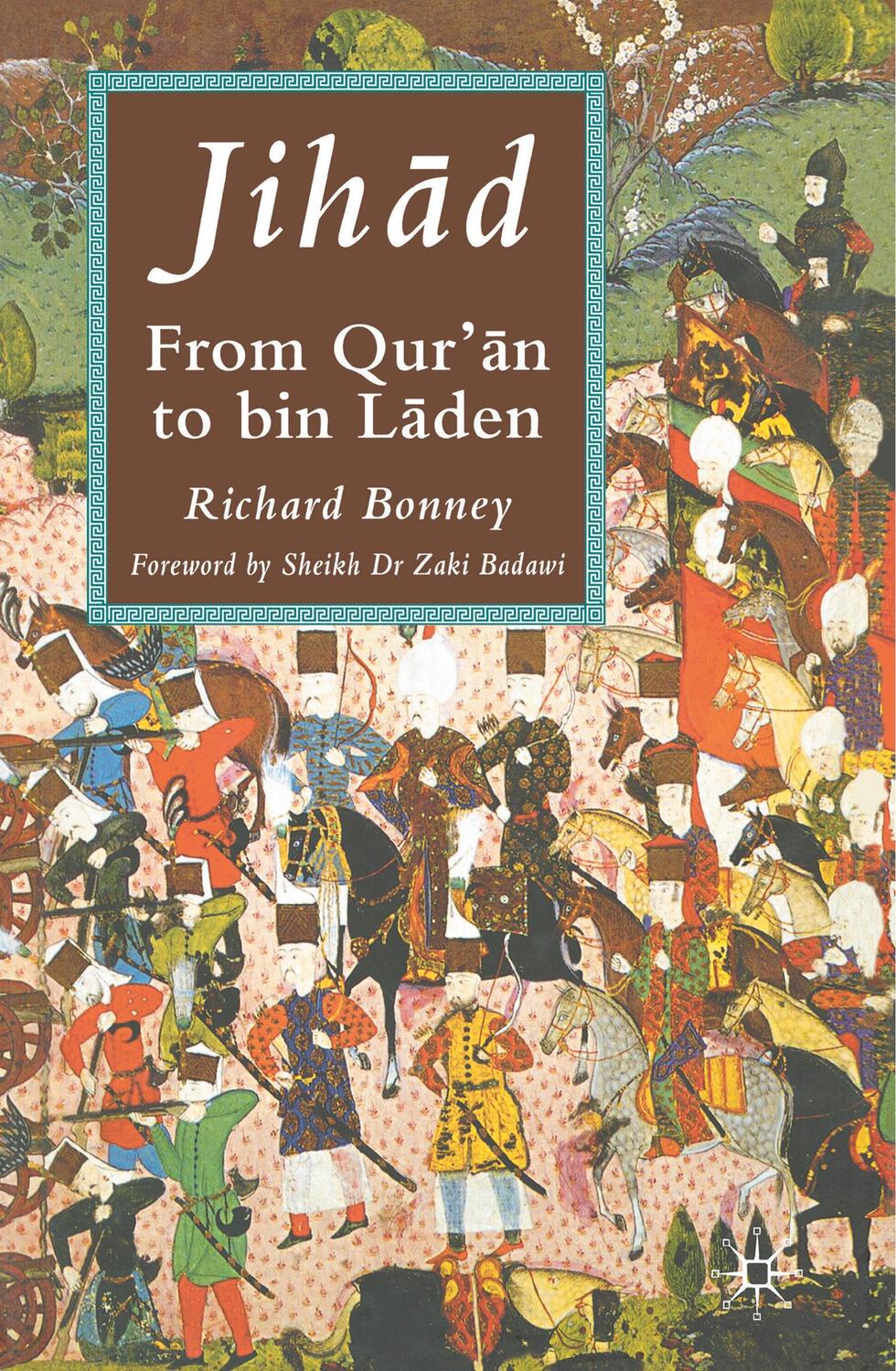 Cover: 9781403933720 | Jih?d | From Qur¿?n to Bin Laden | R. Bonney | Buch | xxvi | Englisch