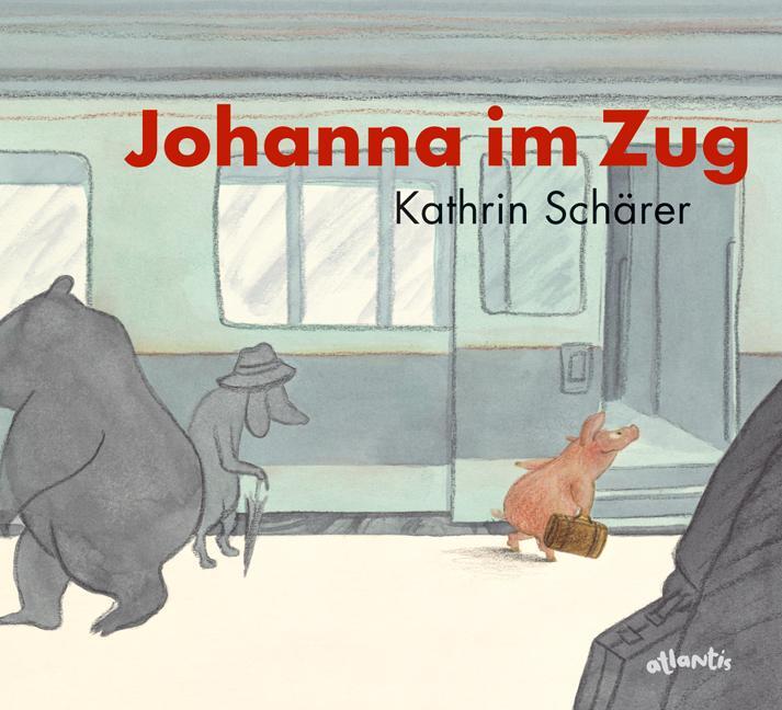Johanna im Zug - Schärer, Kathrin