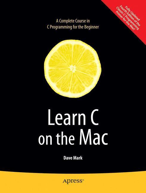 Cover: 9781430218098 | Learn C on the Mac | David Mark | Taschenbuch | Paperback | 376 S.