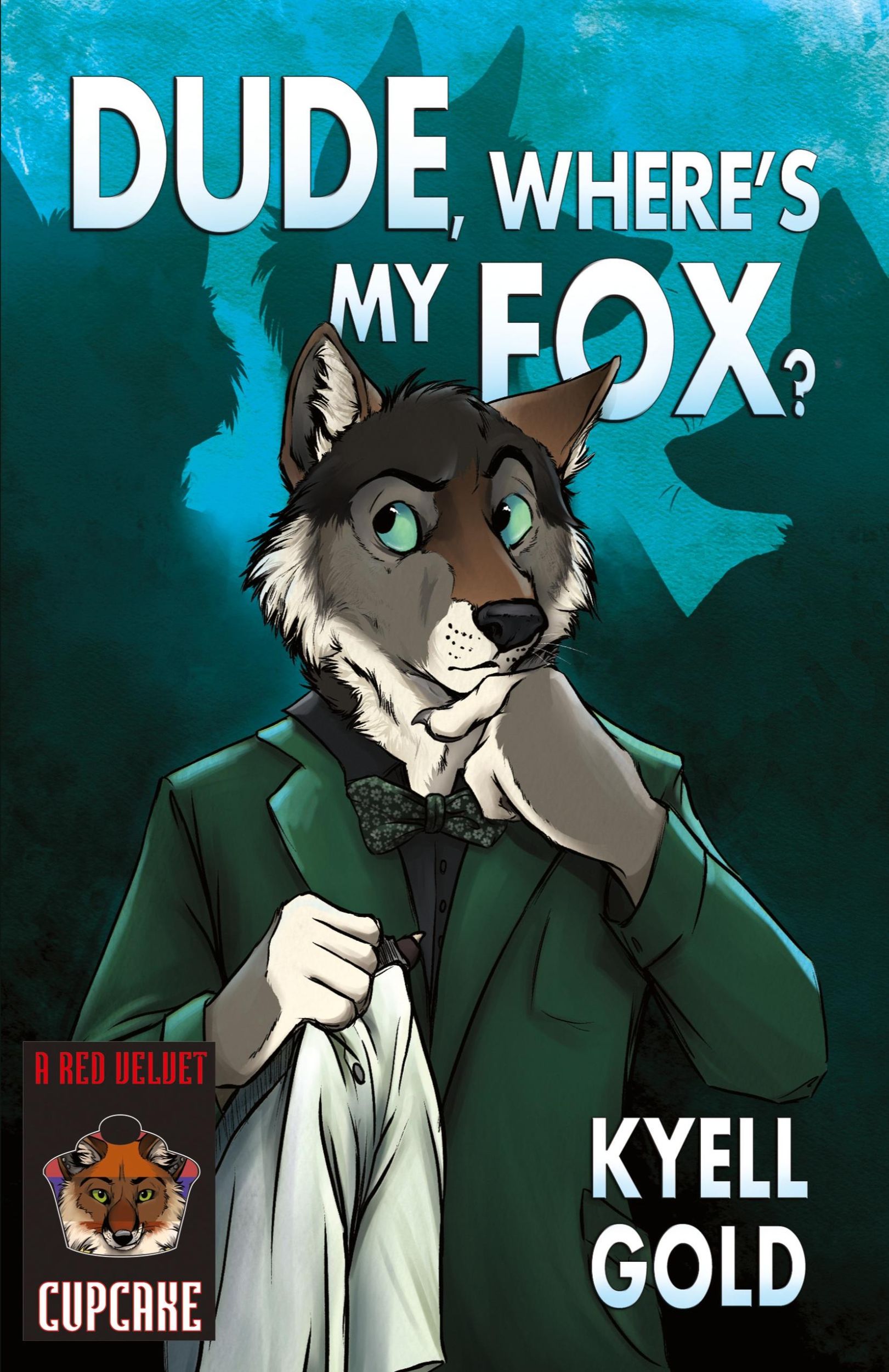 Cover: 9781614501978 | Dude, Where's My Fox? | Kyell Gold | Taschenbuch | Englisch | 2014