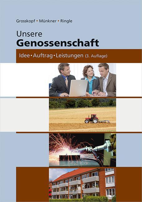 Cover: 9783871511929 | Unsere Genossenschaft | Idee - Auftrag - Leistungen | Taschenbuch