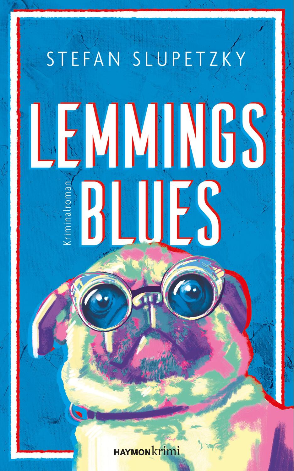 Cover: 9783709981689 | Lemmings Blues | Kriminalroman | Stefan Slupetzky | Buch | Deutsch