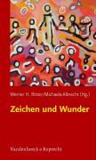 Cover: 9783525616048 | Zeichen und Wunder | Werner H. Ritter | Taschenbuch | 316 S. | Deutsch