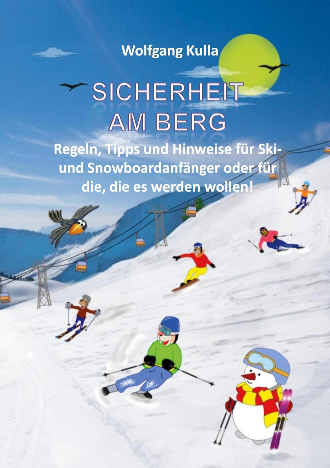 Cover: 9783756822249 | Sicherheit am Berg - Regeln, Tipps und Hinweise für Ski- und...