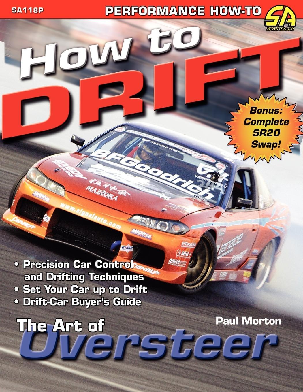 Cover: 9781613250136 | How to Drift | The Art of Oversteer | Paul Morton | Taschenbuch | 2006