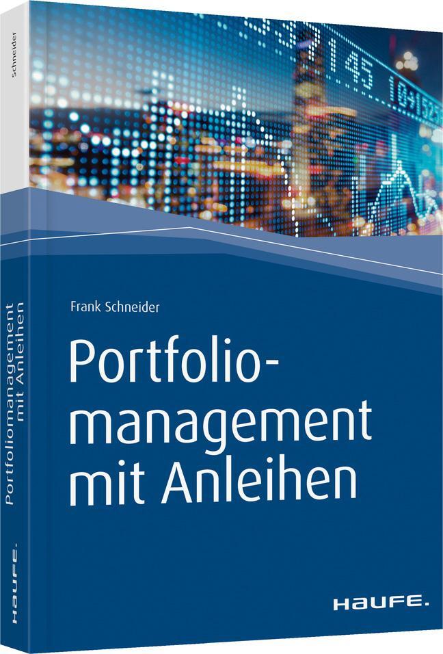 Cover: 9783648132432 | Portfoliomanagement mit Anleihen | Frank Schneider | Taschenbuch