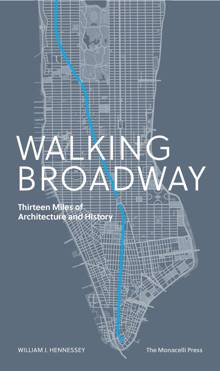 Cover: 9781580935357 | Walking Broadway | Thirteen Miles of Architecture and History | Buch