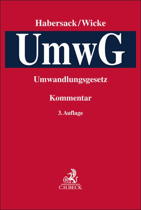 Cover: 9783406794469 | Umwandlungsgesetz | Mathias Habersack (u. a.) | Buch | XXXVI | Deutsch