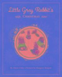 Cover: 9781783706723 | Little Grey Rabbit's Christmas | Mary | Buch | Englisch | 2016