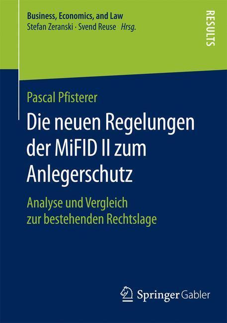 Cover: 9783658116569 | Die neuen Regelungen der MiFID II zum Anlegerschutz | Pascal Pfisterer