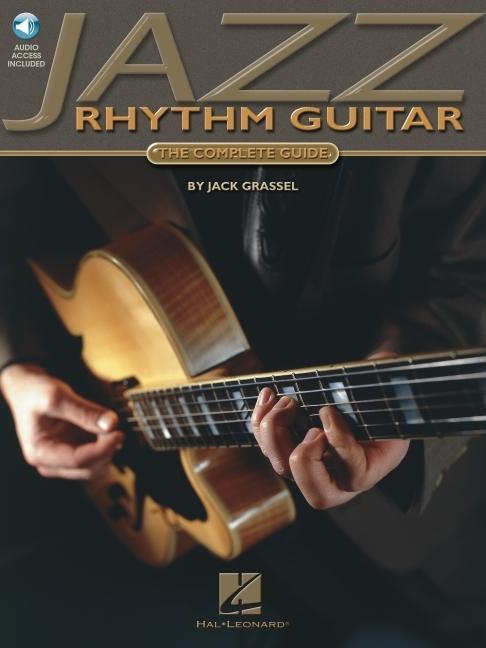 Cover: 9780634032752 | Jazz Rhythm Guitar: The Complete Guide (Book/Online Audio) [With CD...
