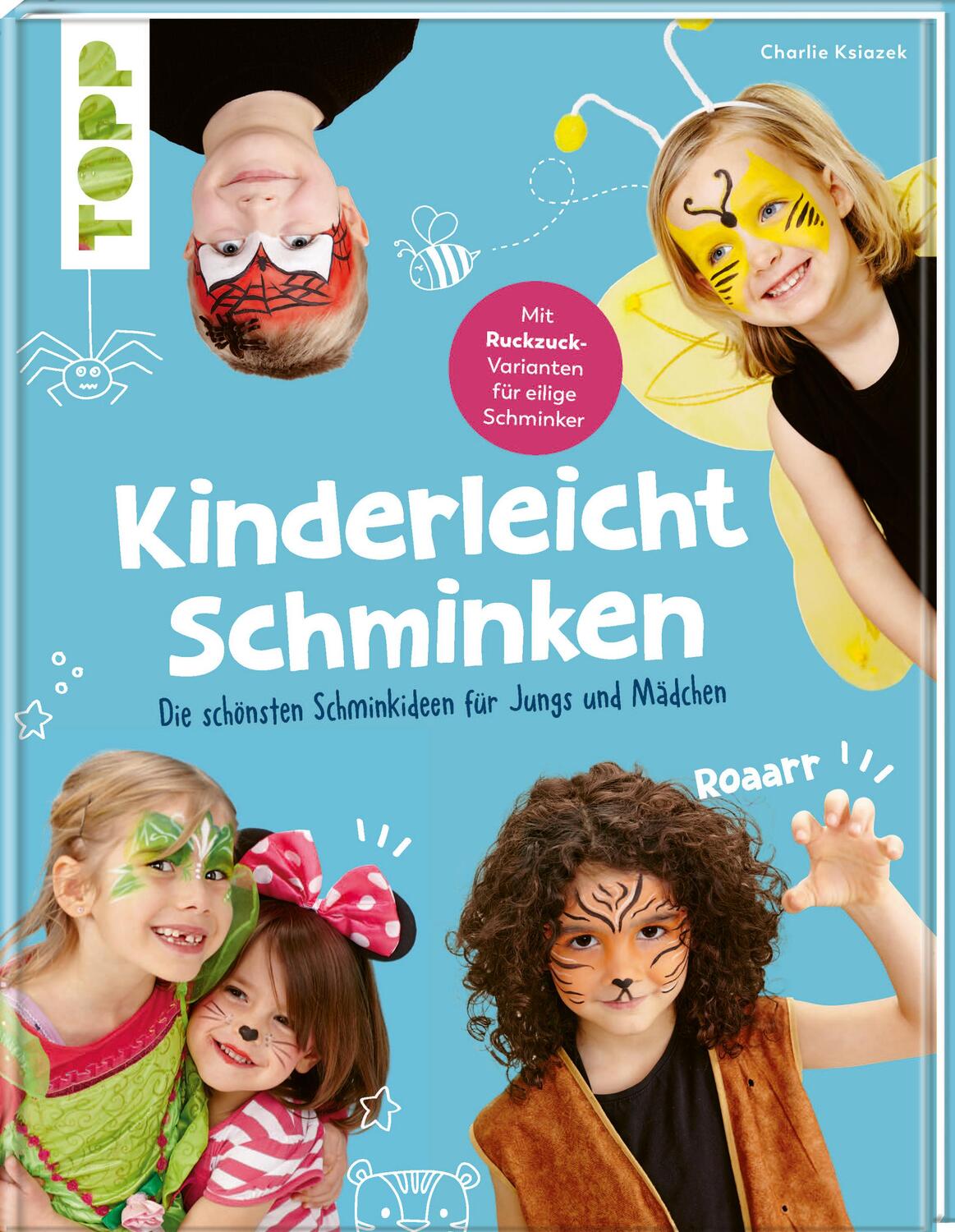 Cover: 9783735891143 | Kinderleicht schminken | Charlie Ksiazek | Buch | Deutsch | 2023