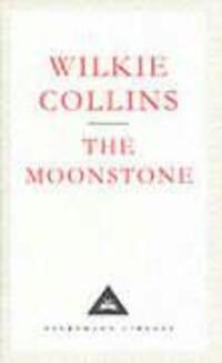 Cover: 9781857151220 | The Moonstone | Wilkie Collins | Buch | Everyman's Library CLASSICS
