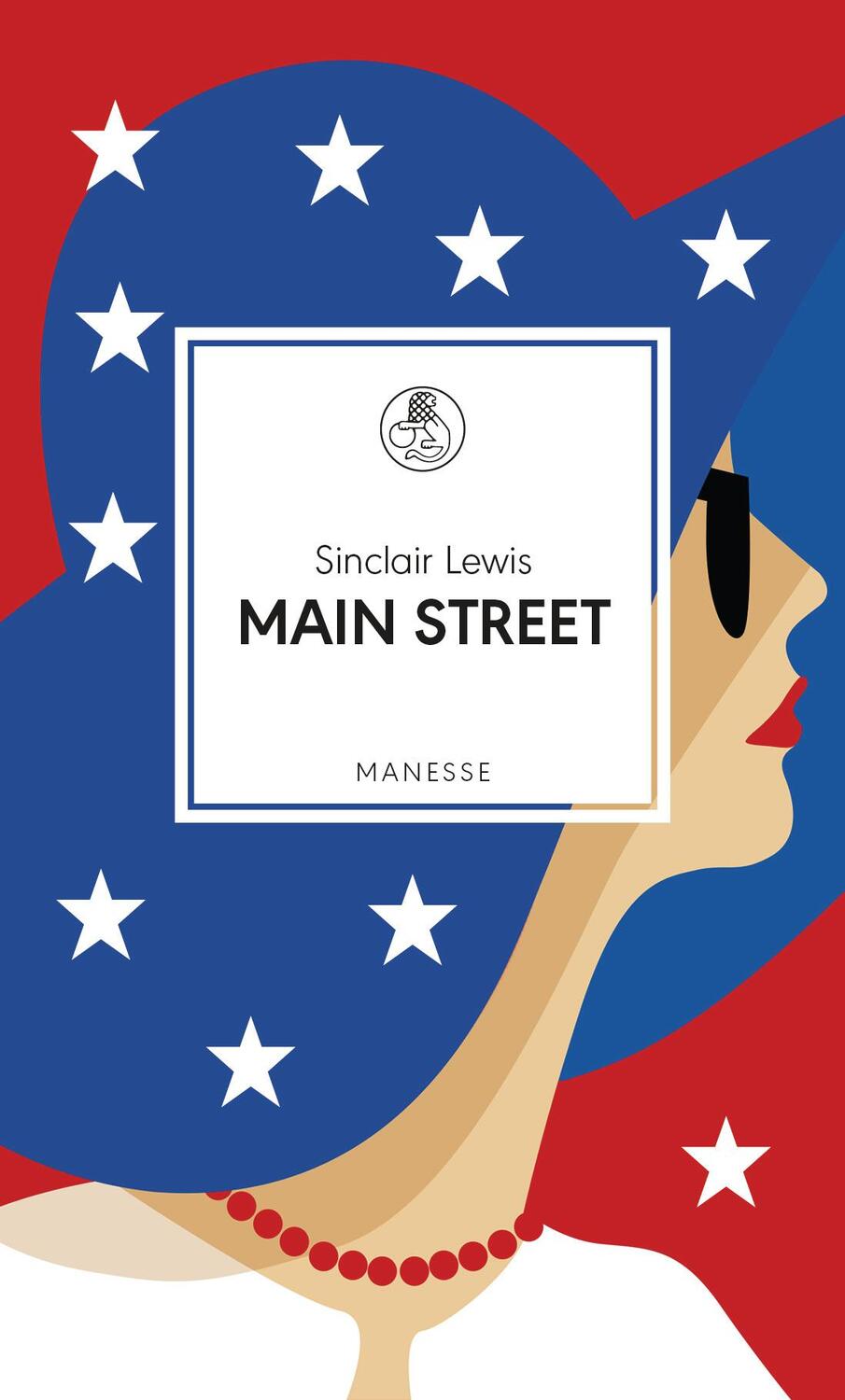 Cover: 9783717524540 | Main Street | Sinclair Lewis | Buch | Manesse Bibliothek | 1008 S.