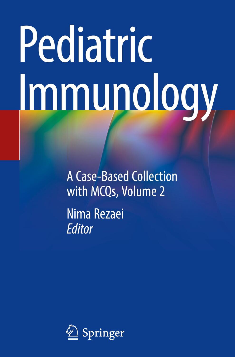 Cover: 9783030212612 | Pediatric Immunology | A Case-Based Collection with MCQs, Volume 2