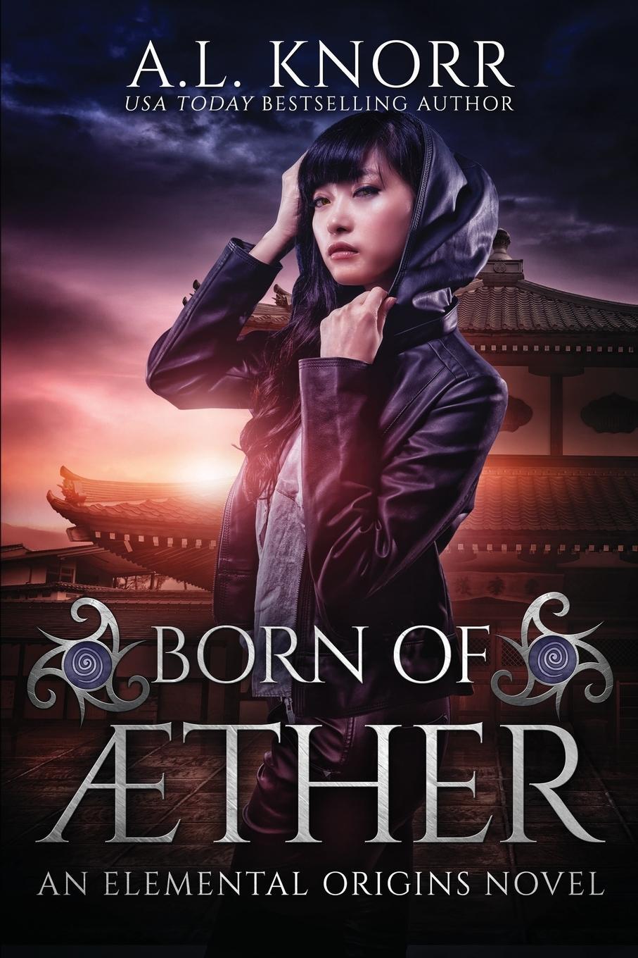 Cover: 9781775067139 | Born of Aether | An Elemental Origins Novel | A. L. Knorr | Buch