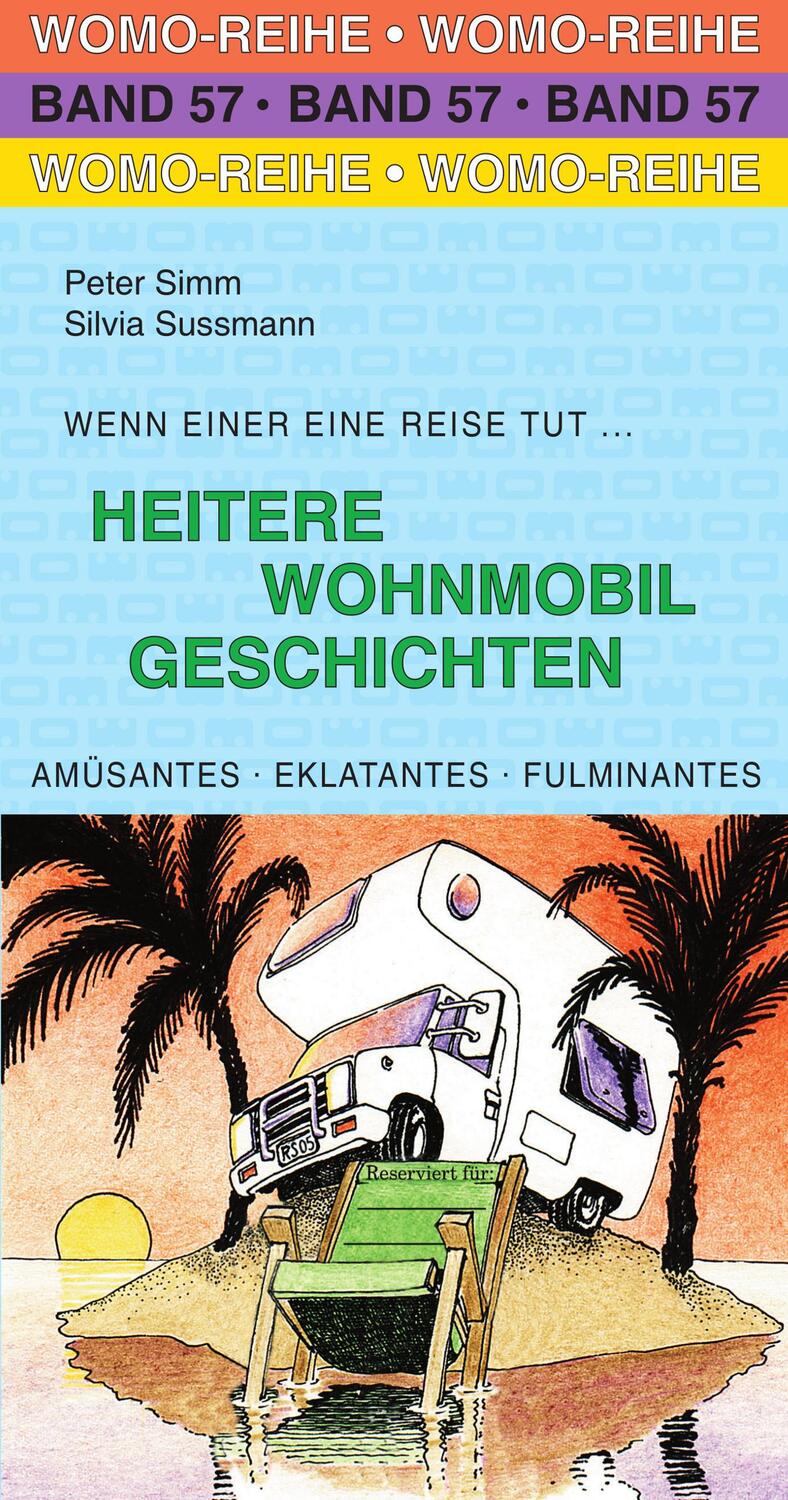 Cover: 9783869035741 | Heitere Wohnmobil Geschichten | Peter Simm (u. a.) | Taschenbuch