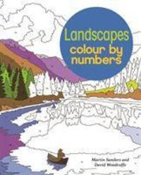 Cover: 9781784287672 | Landscapes Colour by Numbers | David Woodroffe (u. a.) | Taschenbuch