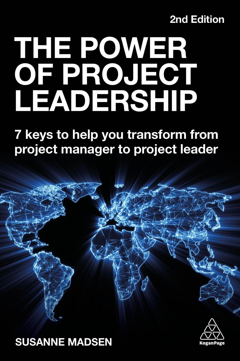 Cover: 9780749493240 | The Power of Project Leadership | Susanne Madsen | Taschenbuch | 2019