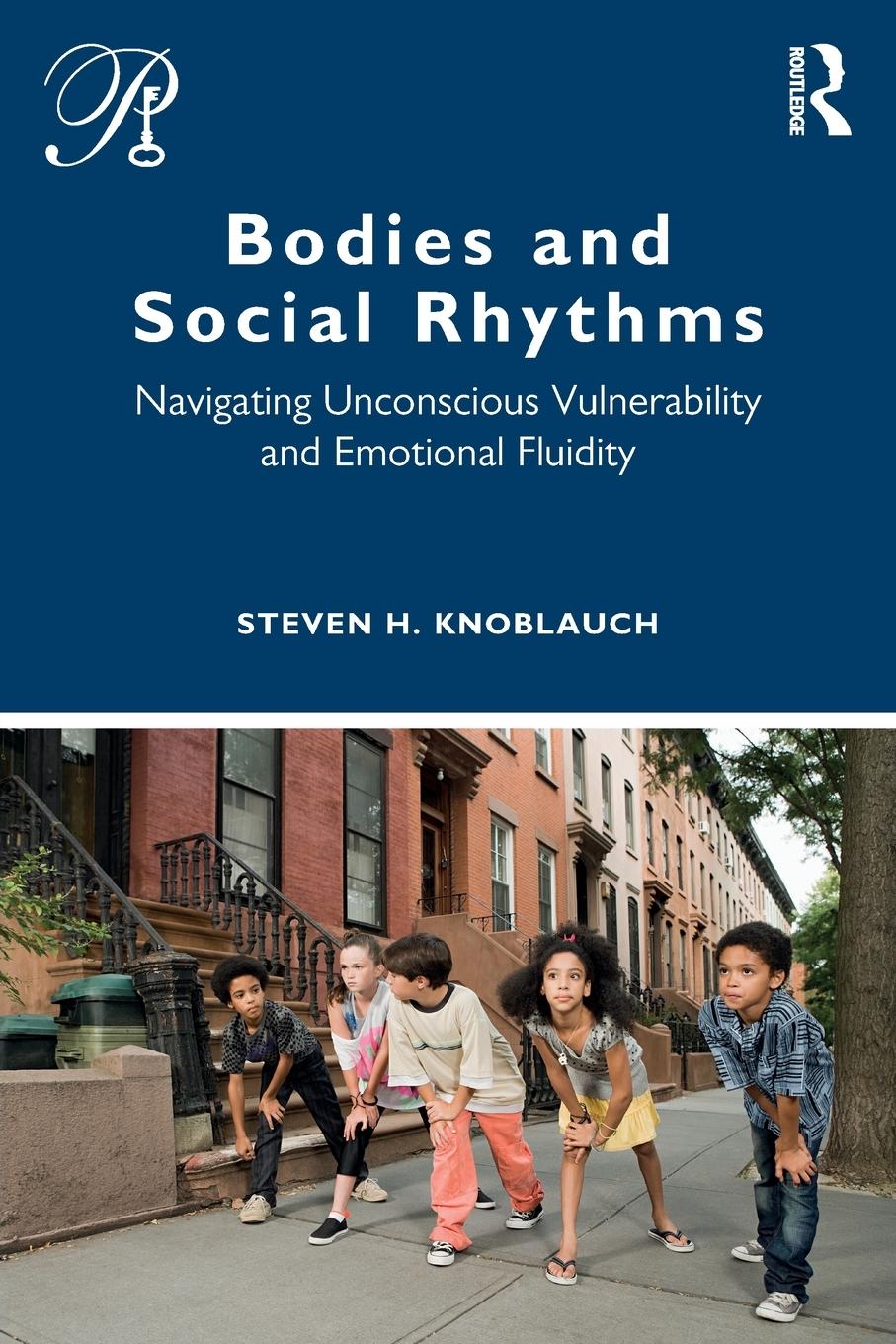 Cover: 9780367466855 | Bodies and Social Rhythms | Steven Knoblauch | Taschenbuch | Englisch